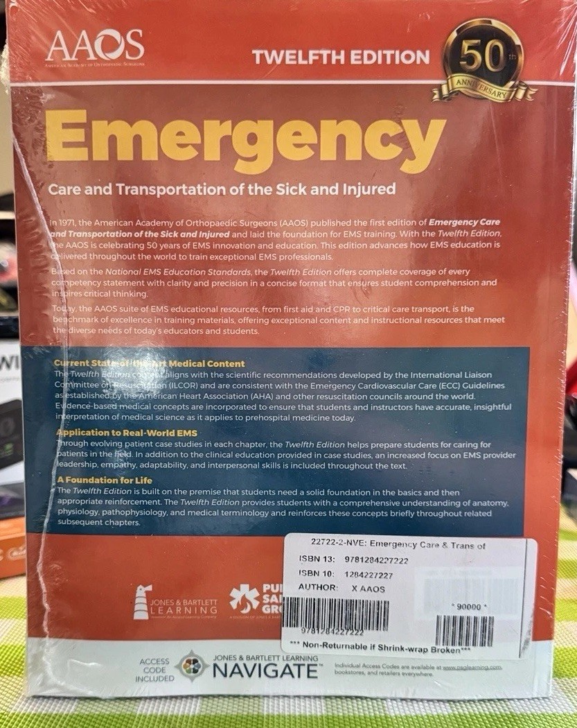 Emergency Care and Transportation of the Sick and Injured 12th Edition