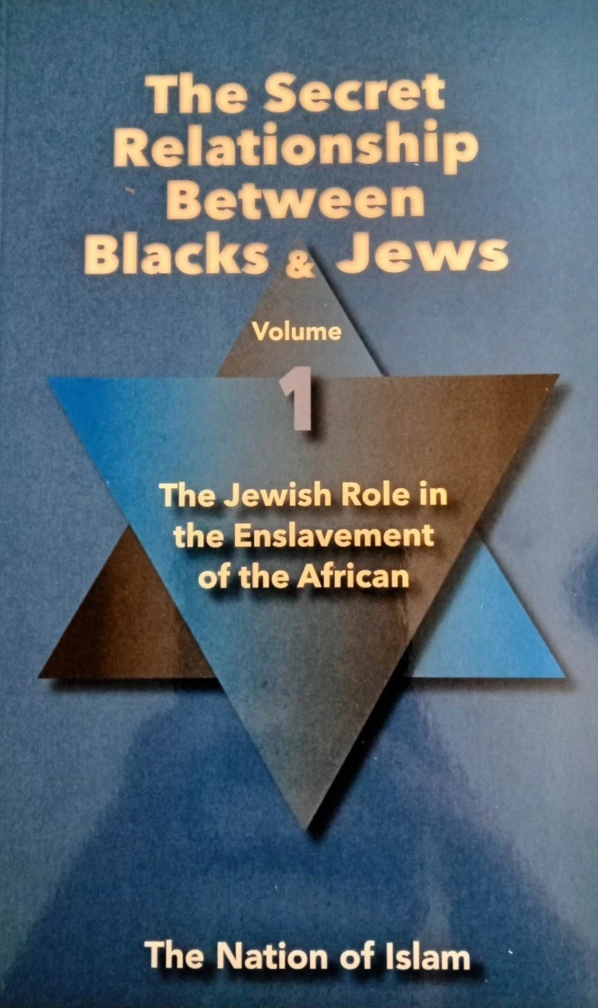 Secret Relationship Between Blacks and Jews, Volume 1 by Nation of Islam