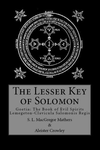 The Lesser Key of Solomon, Crowley, Aleister,Mathers, S. L. MacGregor, New Book