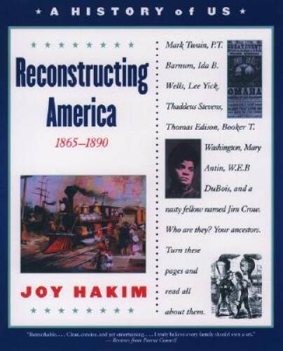 A History of US: Book 7: Reconstructing America 1865-1890 – Paperback – GOOD