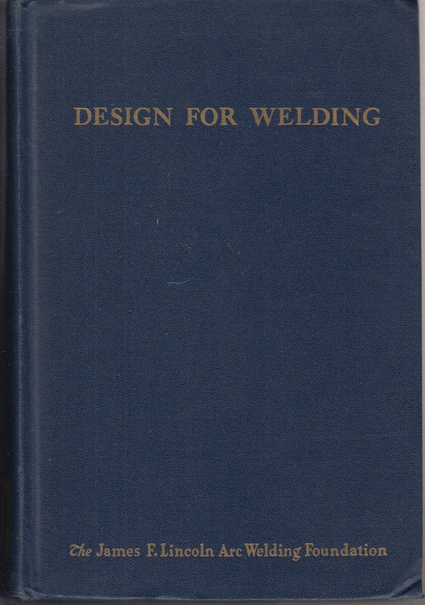 Design for Welding By Green, Robert S,