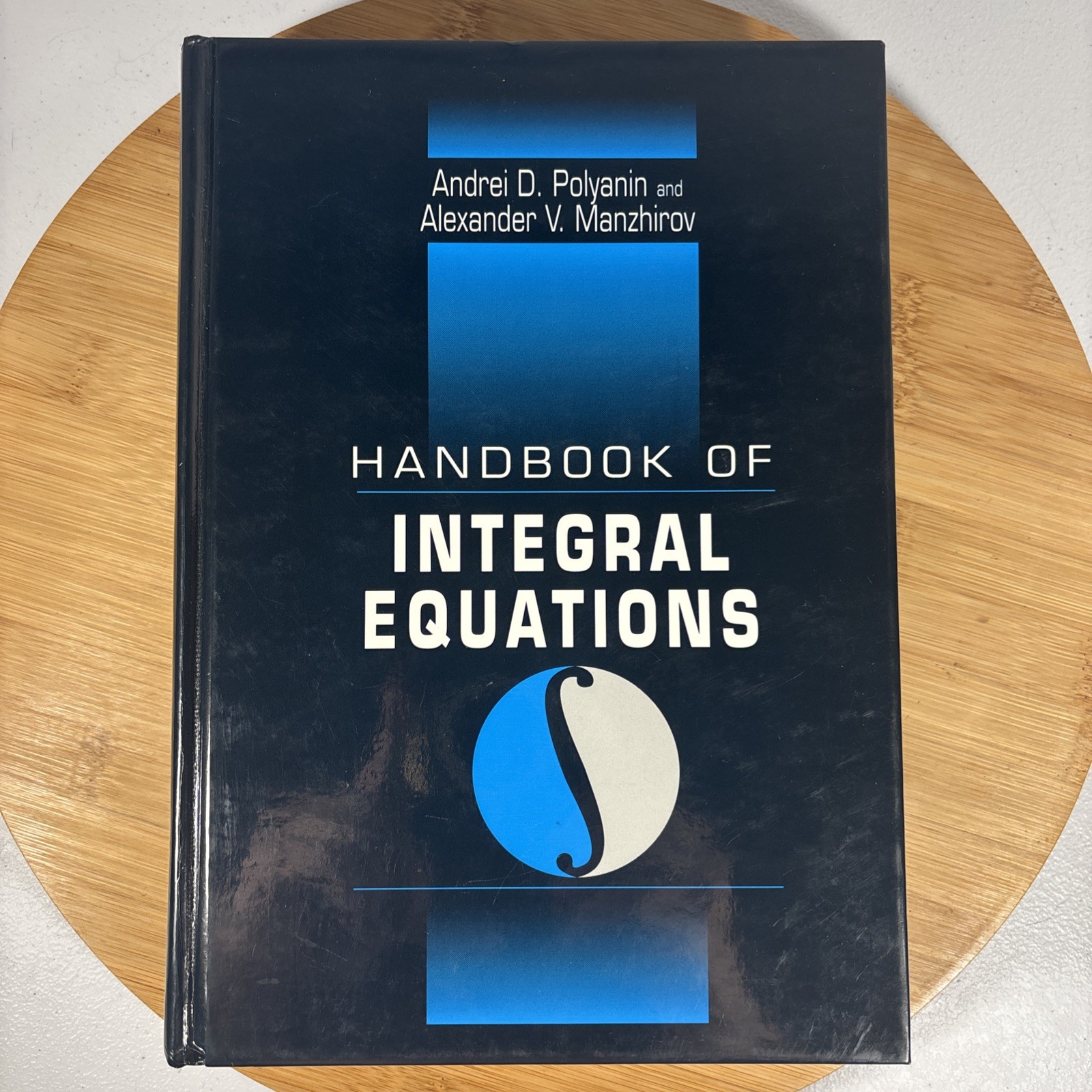 USED Handbook Of Integral Equations Andrei D. Polyanin & Alexander Manzhirov CRC