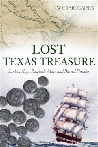 Lost Texas Treasure Sunken Ships Rawhide Maps & Buried Plunder 1st Ed. Guide NEW