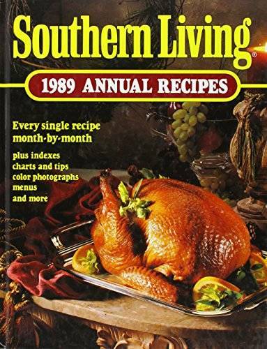 Southern Living 1989 Annual Recipes (Southern Living Annual Recipes) – GOOD