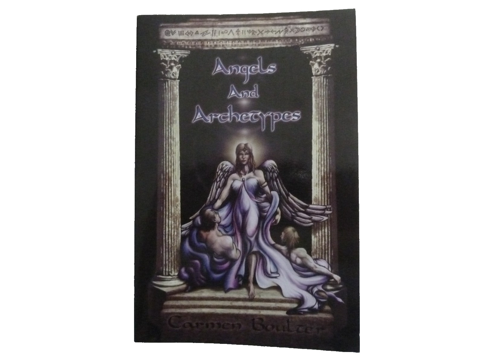 Carmen Boulter: Angels & Archetypes An Evolutionary Map of Feminine Consciousnes