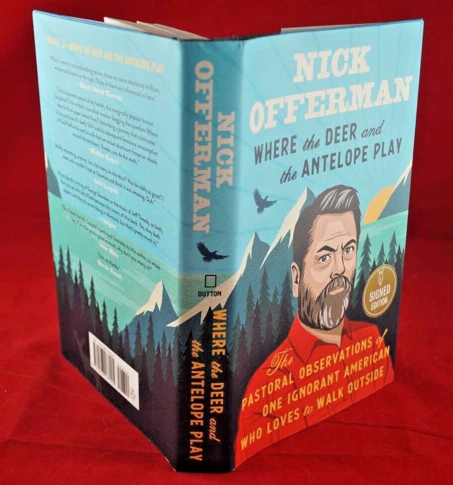 Where the Deer and the Antelope Play, Nick Offerman, Signed 2021 Stated 1st Prt