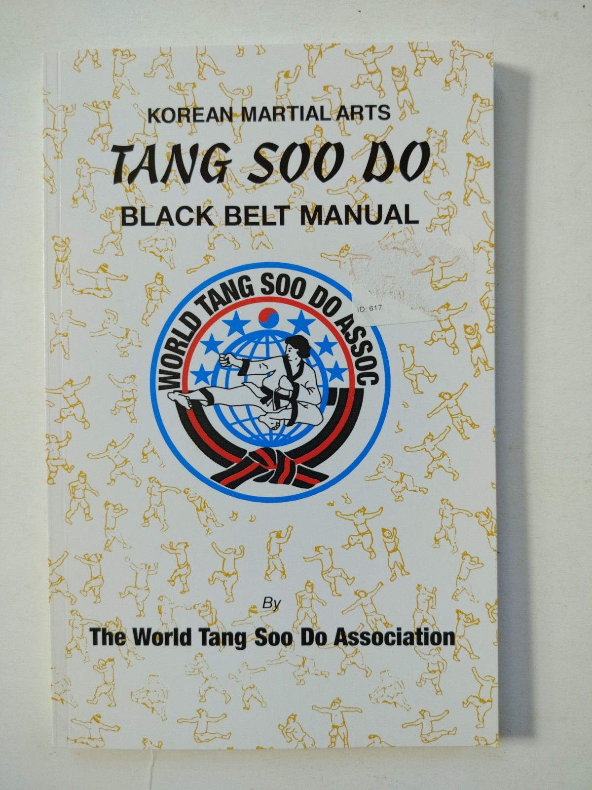 Korean Martial Arts ~ BLACK BELT Manual by Jae Shin ~ Tang Soo Do PB BOOK