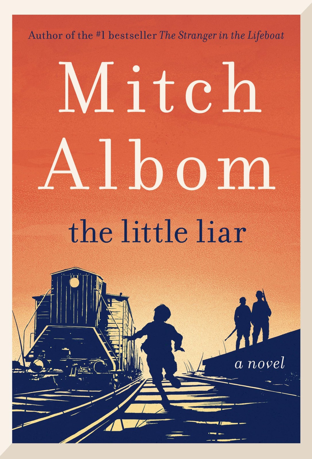 The Little Liar: From the Bestselling Author of The Stranger in the Lifeboat