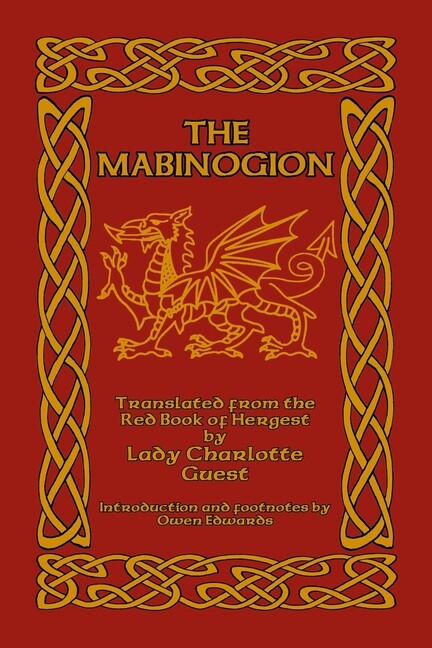 The Mabinogion: Translated From The Red Book Of Hergest
