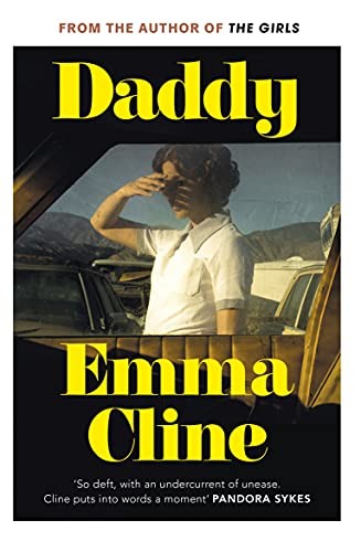 Daddy: Emma Cline – VERY GOOD