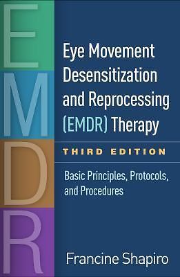 Eye Movement Desensitization EMDR Therapy Francine Shapiro 3rd Ed Hardcover NM