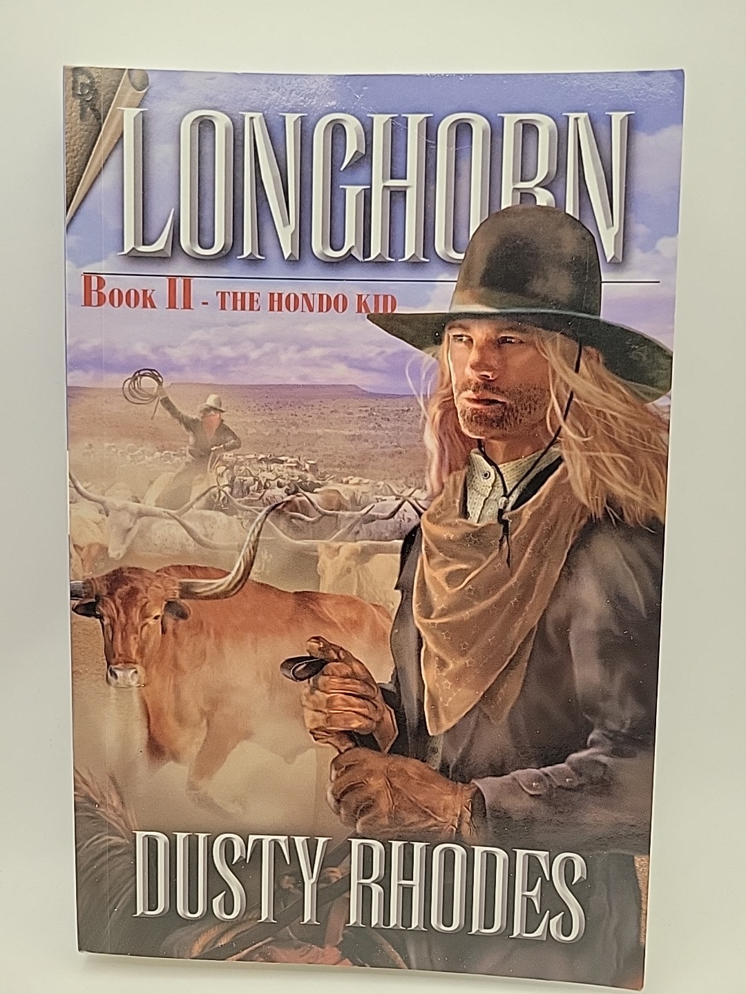 AUTOGRAPHED The Honda Kid (Longhorn Book II) By Dusty Rhodes (Paperback)