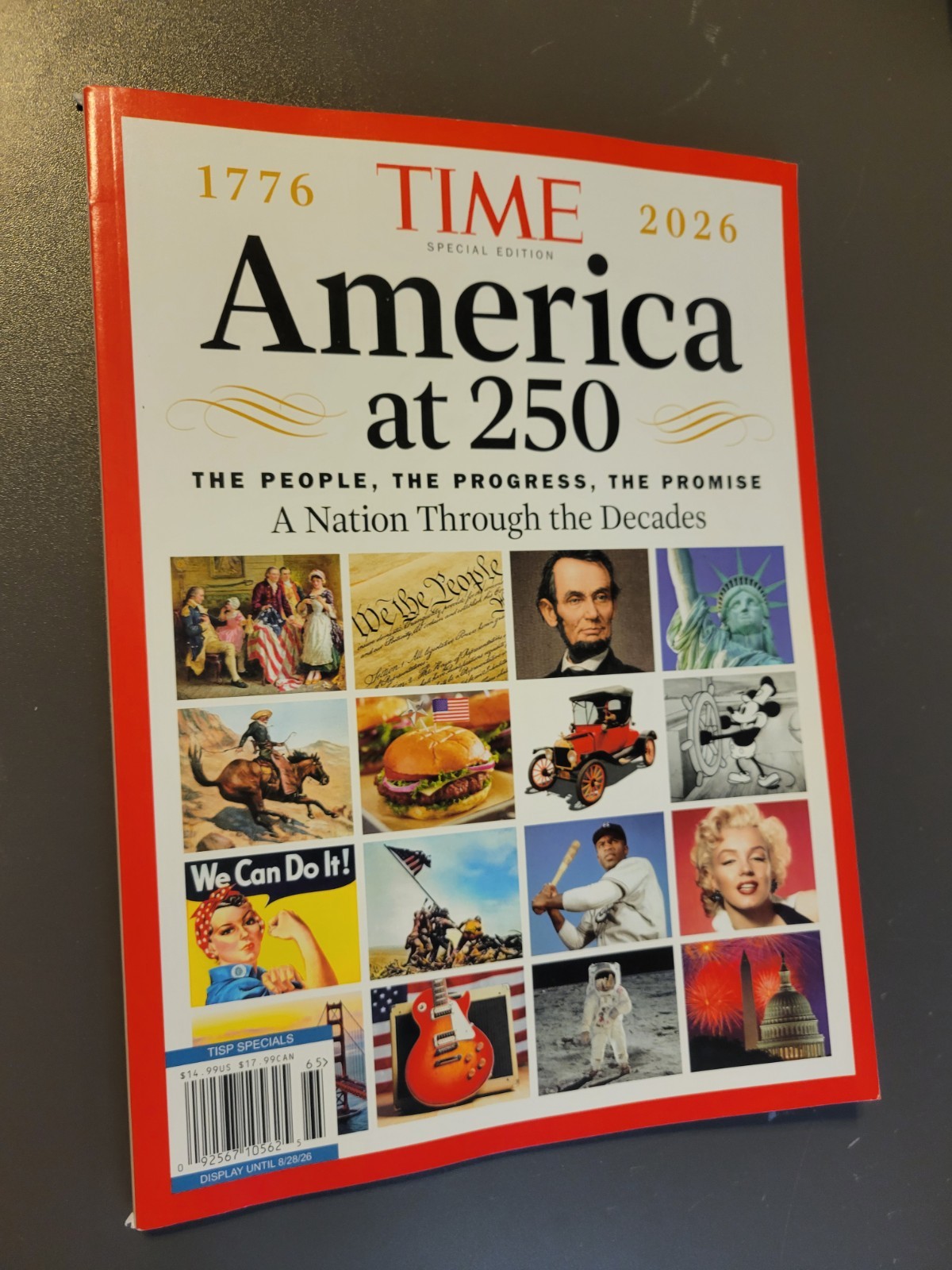 America at 250 Magazine – TIME Special Edition – 1776-2026 – Through The Decades