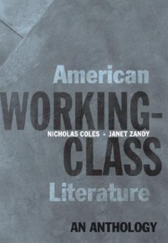 American Working-Class Literature: An Anthology by