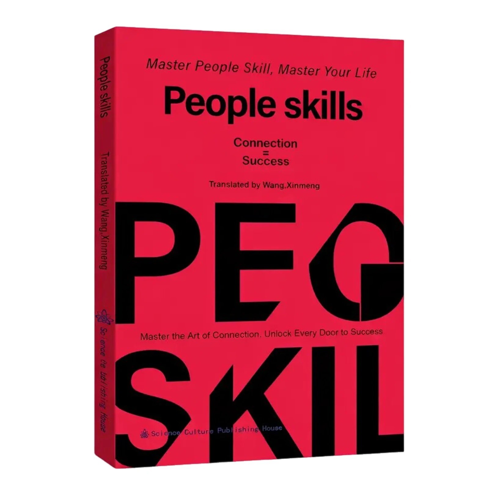 People Skills: Master the Art of Connection and Social Intelligence By Wang.Xinm