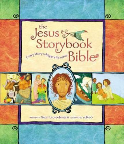 The Jesus Storybook Bible: Every Story Whispers His Name – Hardcover – VERY GOOD