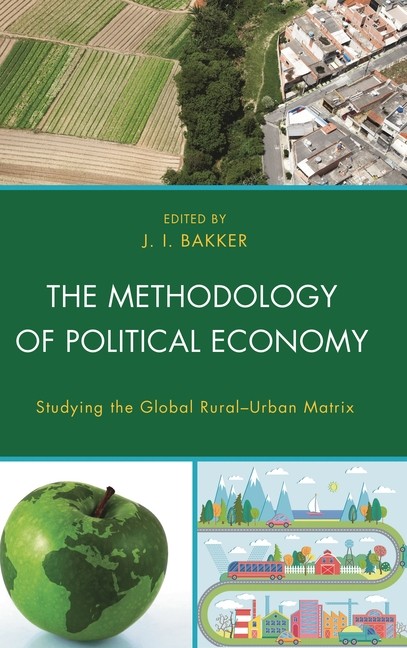 The Methodology Of Political Economy: Studying The Global Ru…