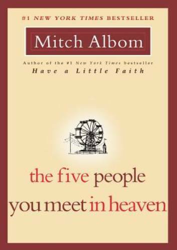 The Five People You Meet in Heaven – Paperback By Albom, Mitch – GOOD