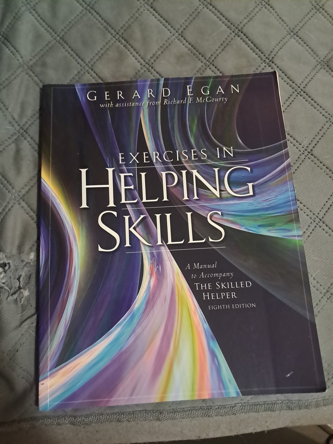 Exercises in Helping Skills for Egan�s The Skilled Helper