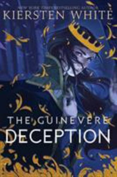The Guinevere Deception Hardcover Kiersten White