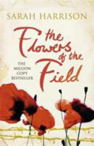 The Flowers of the Field (Flower Trilogy) – paperback Harrison, Sarah