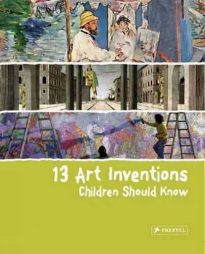 13 Art Inventions Children Should Know – Hardcover By Heine, Florian – GOOD