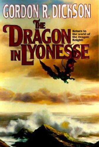 The Dragon in Lyonesse – Hardcover By Dickson, Gordon R – GOOD