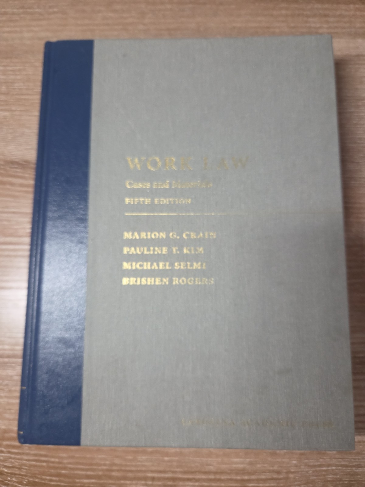 582- work law cases and materials fifth edition, new 9781531031046