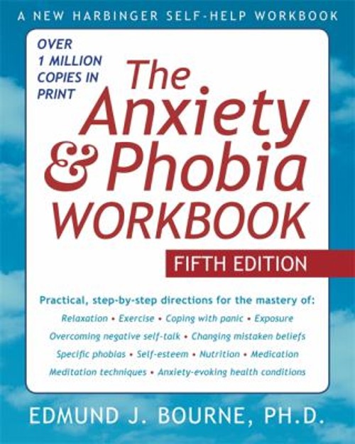 The Anxiety and Phobia Paperback Edmund J. Bourne