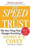 The SPEED of Trust Stephen M .R. Covey