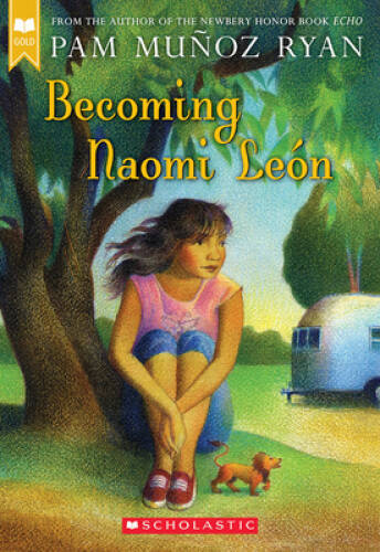 Becoming Naomi Leon – Paperback By Ryan, Pam Munoz – VERY GOOD