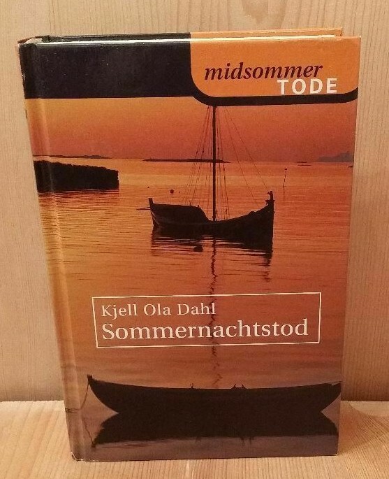 Summer Night Death Kjell Ola Dahl Midsommer Deaths 2002 475 Pages Crime Novel
