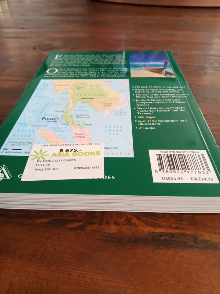 Exploring Phuket and Phi Phi Guidebook, Oliver Hargreave 2008, (258 pages)