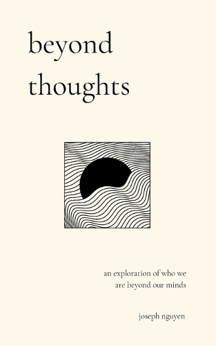 Joseph Nguyen Beyond Thoughts (Paperback) Beyond Suffering