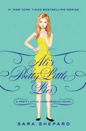 Pretty Little Liars: Ali’s Pretty Little Lies (Pretty Little Secrets) – GOOD