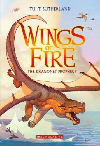 Wings of Fire Book One: The Dragonet Prophecy – Paperback – GOOD