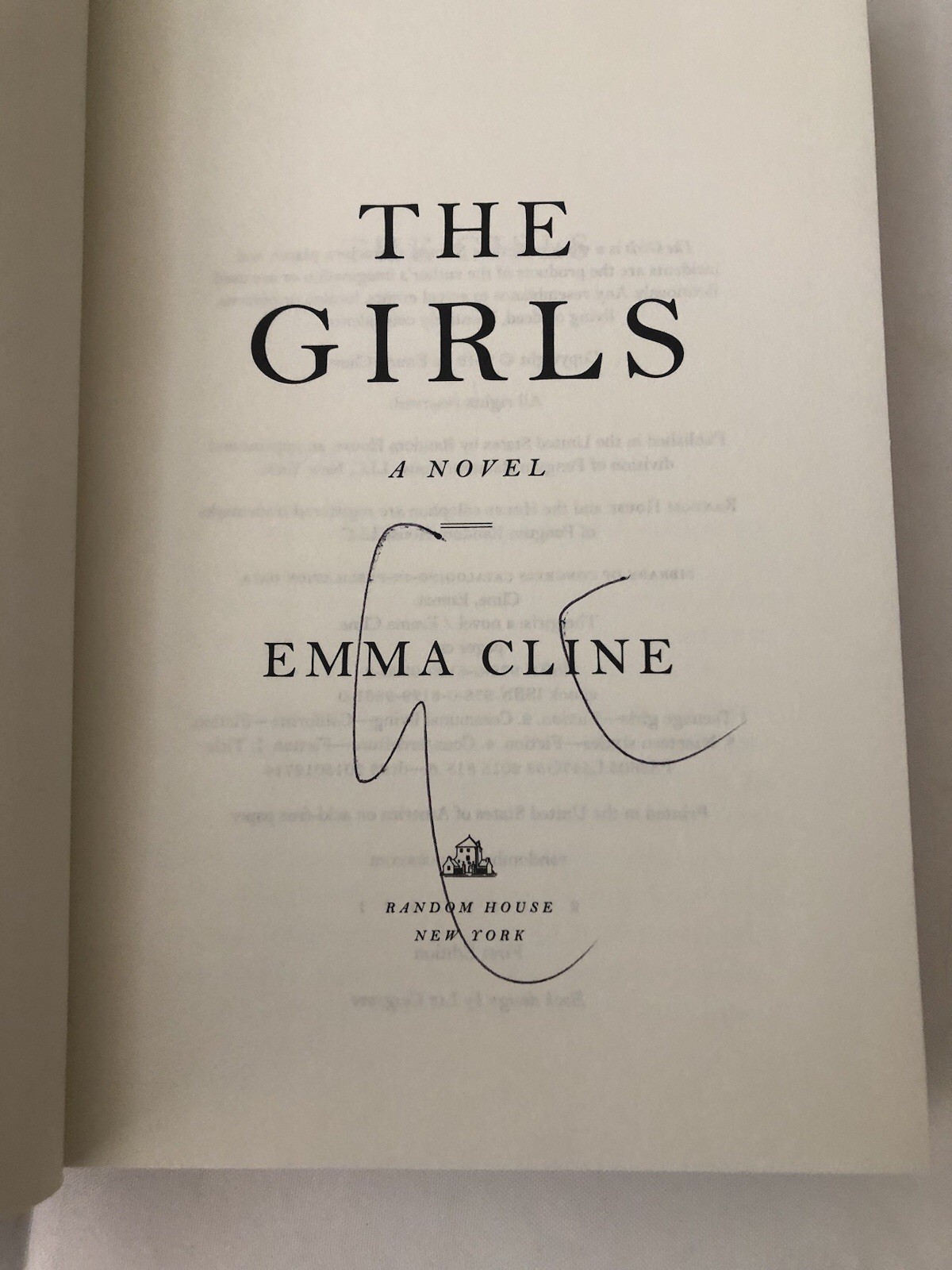 The Girls : A Novel by Emma Cline (2016, Hardcover) – SIGNED