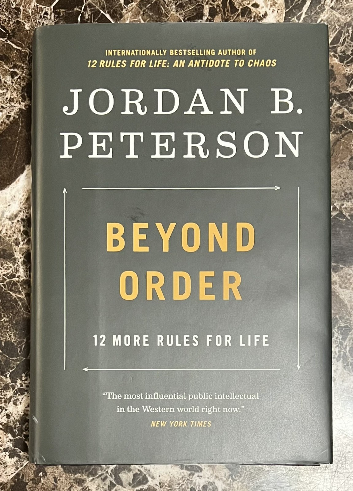 Beyond Order: 12 More Rules for Life by Peterson, Jordan B.