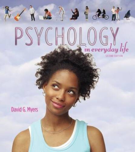 Psychology in Everyday Life – Paperback By Myers, David G. – GOOD