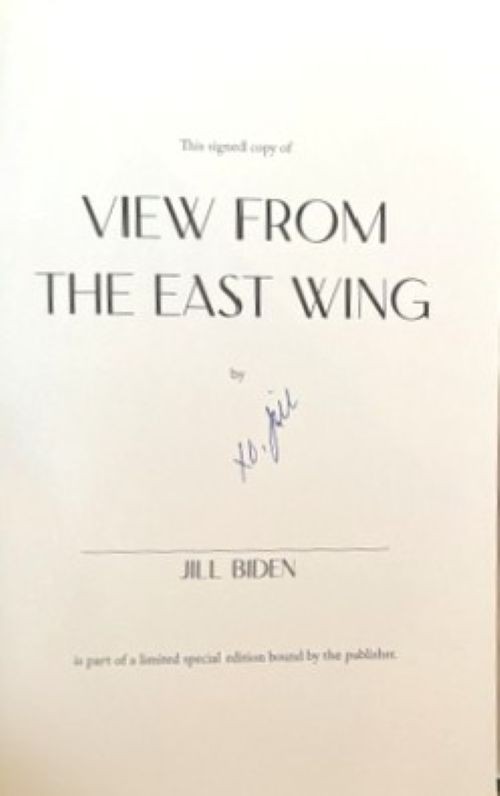 View From the East Wing Jill Biden ✎ SIGNED Special LMT First ED Book NEW + COA