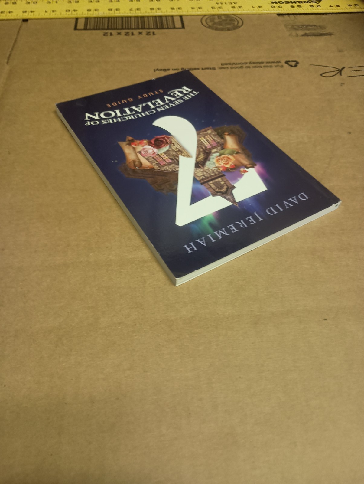 The Seven Churches of Revelation Study Guide by David Jeremiah
