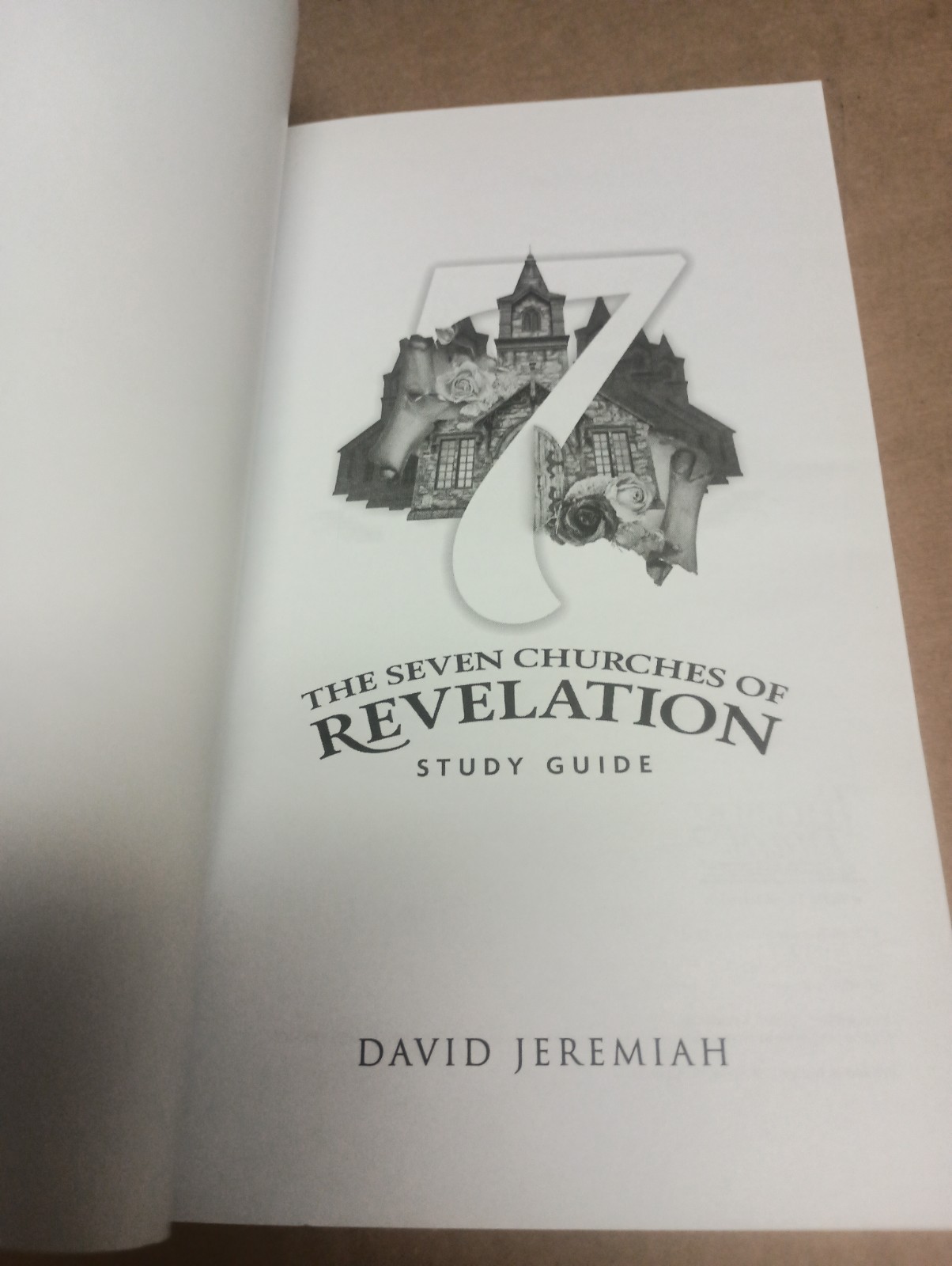 The Seven Churches of Revelation Study Guide by David Jeremiah