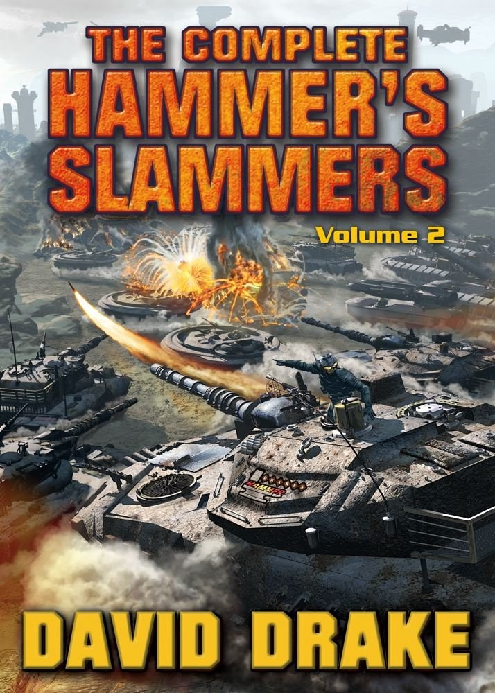 The Complete Hammer’s Slammers: Volume II