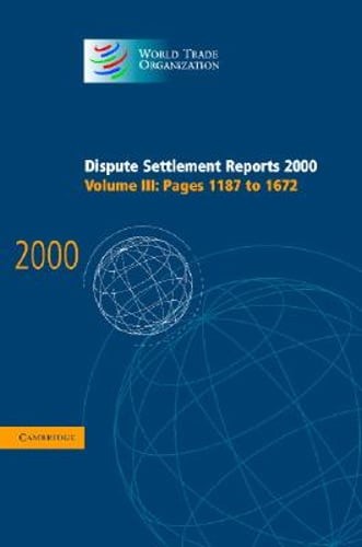 Dispute Settlement Reports 2000: Volume 3, Pages 1187-1672: New
