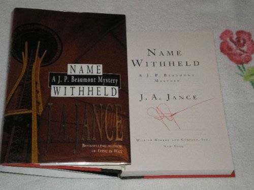 Name Withheld: A J.P. Beaumont Mystery – Hardcover By Jance, J.A. – GOOD