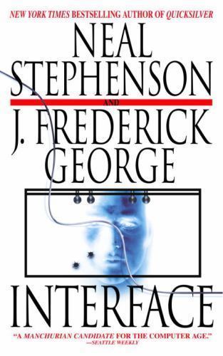Interface: A Novel – Neal Stephenson, 0553383434, paperback