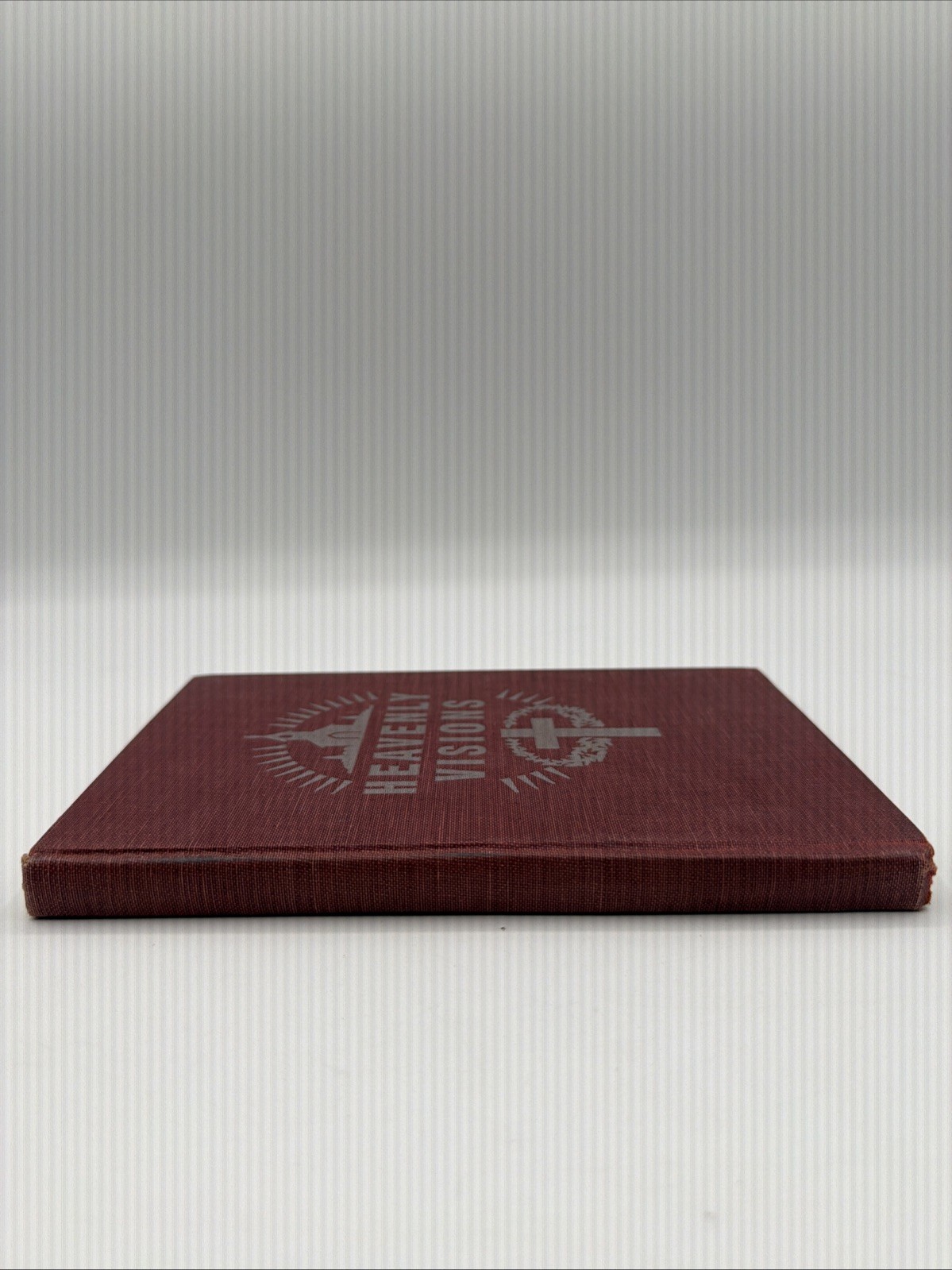 Heavenly Visions 1957 Ruth Shelton Hardcover 216 Pages
