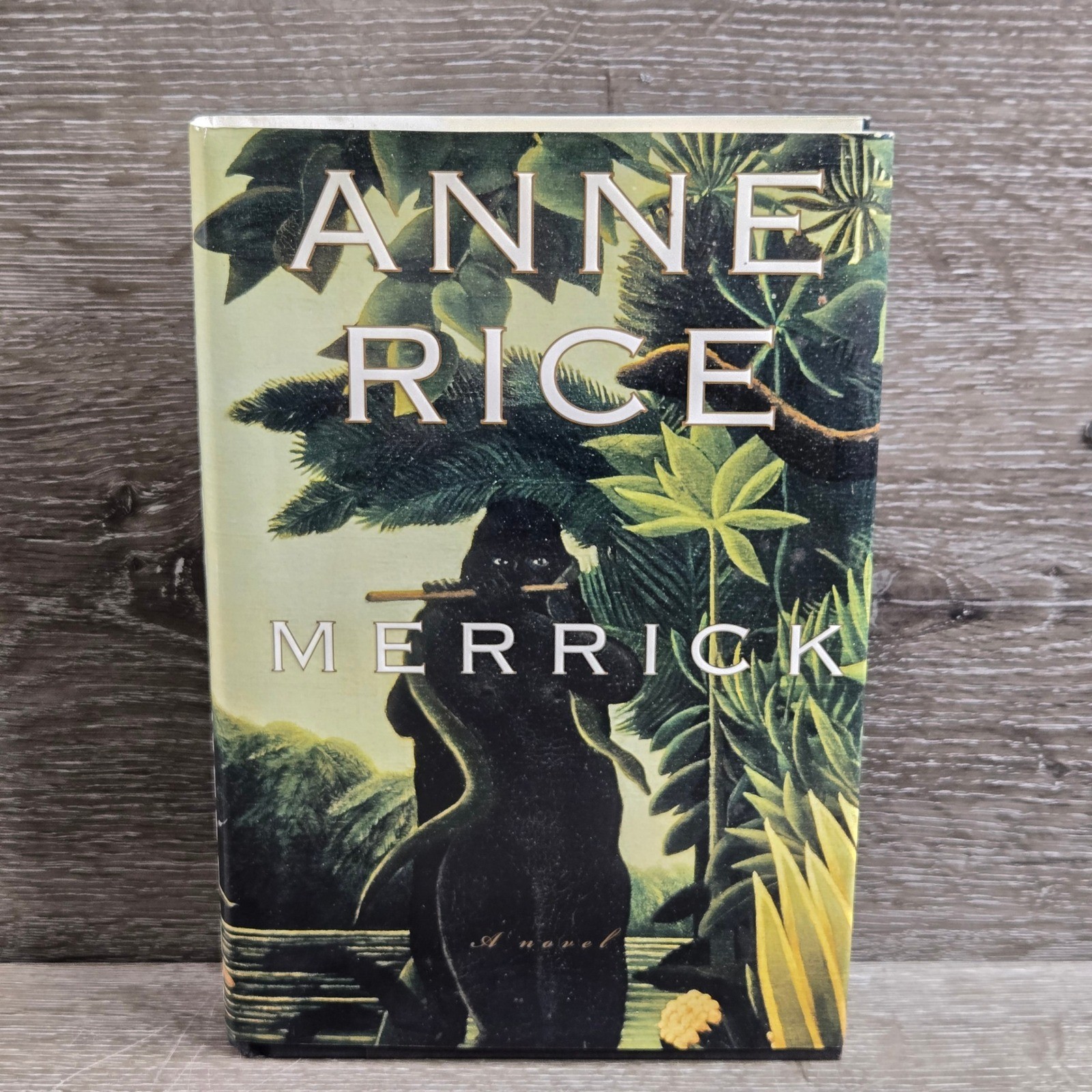 Merrick by Anne Rice – 1st Edition 1st Printing (2000) HC DJ Like New