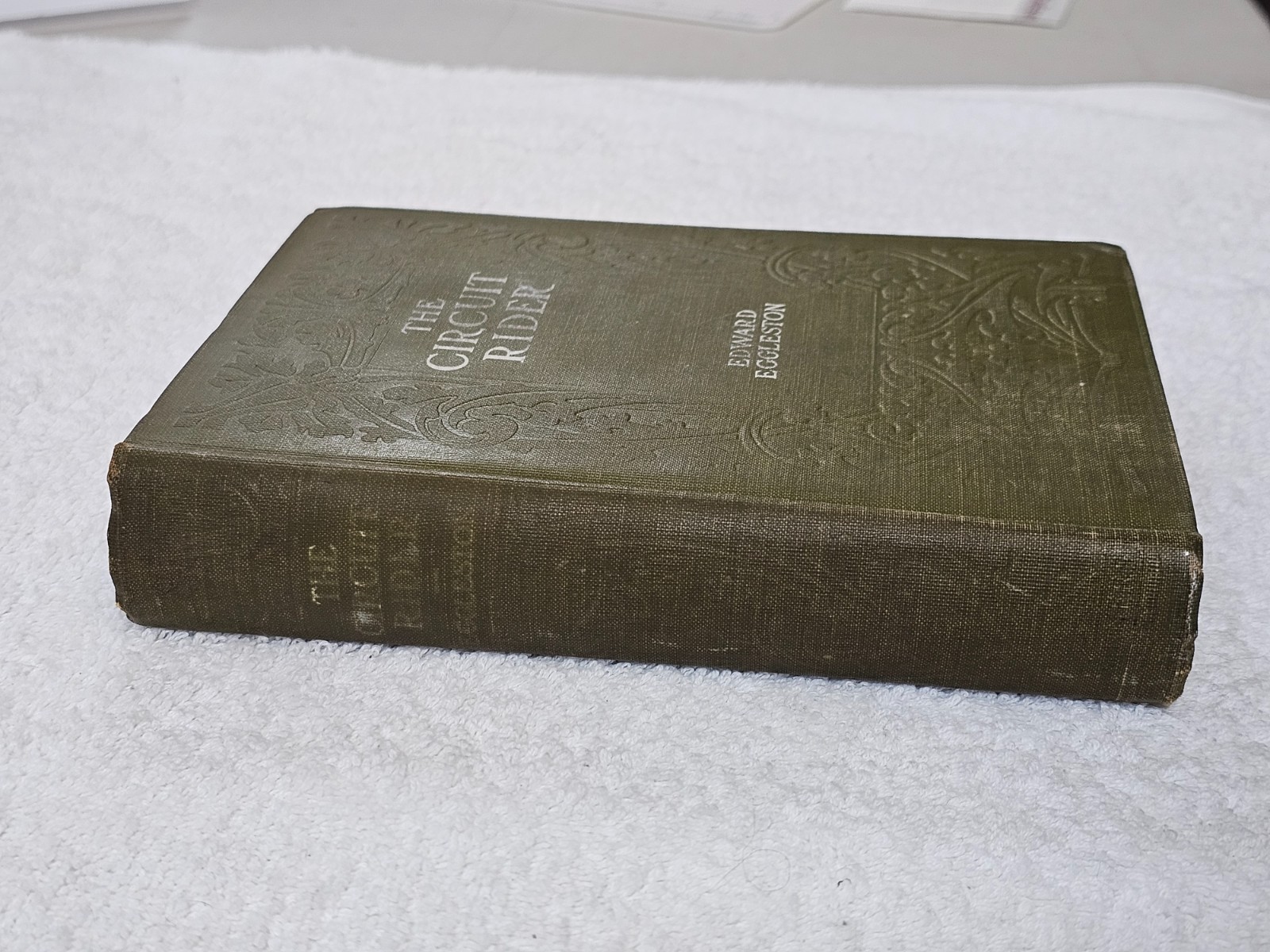 1903 The Circuit Rider Edward Eggleston Charles Scribner’s Sons Illustrated