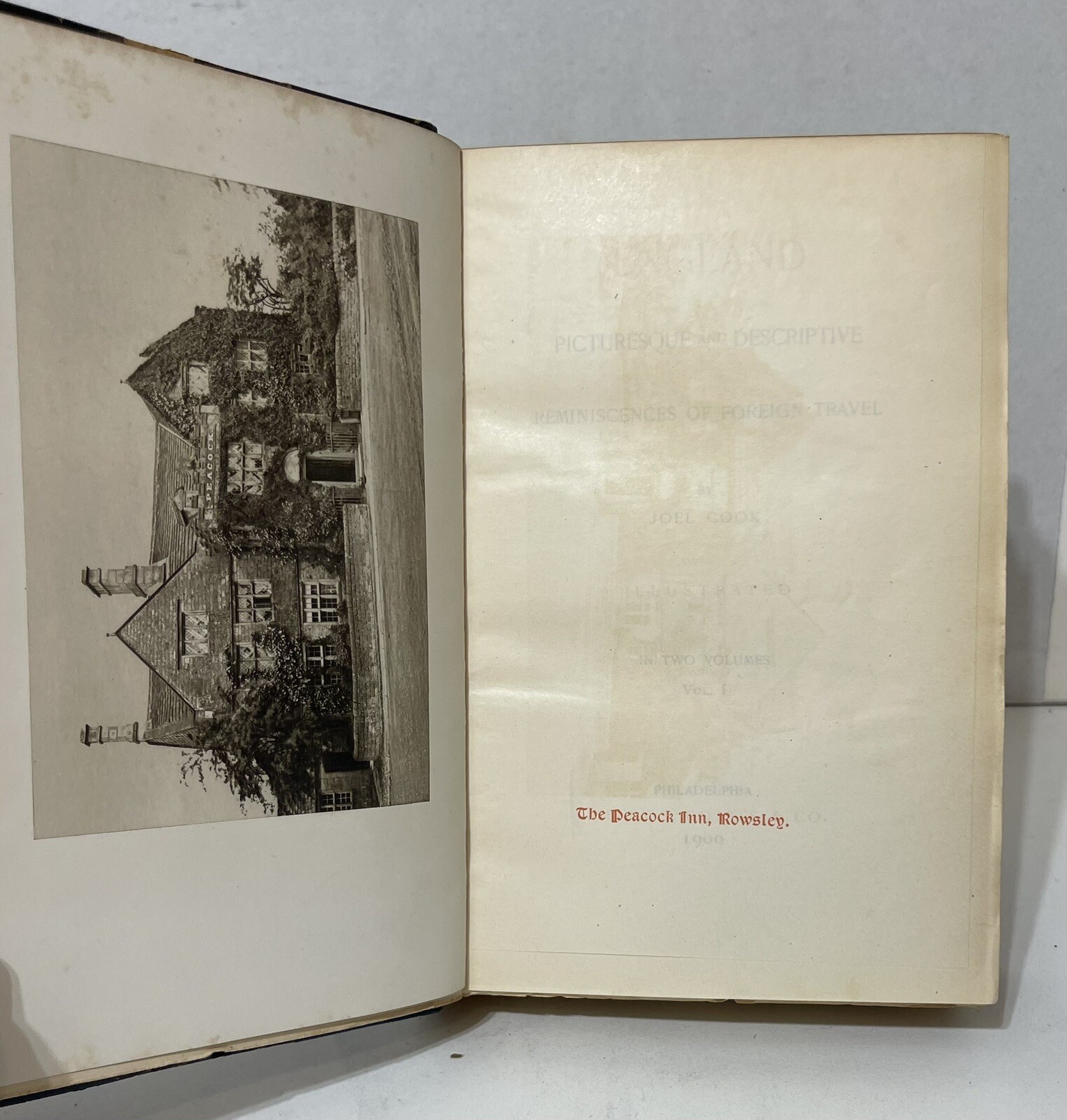 ENGLAND PICTURESQUE AND DESCRIPTIVE REMINISCENCES OF FOREIGN TRAVEL BY JOEL COOK